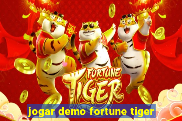 jogar demo fortune tiger